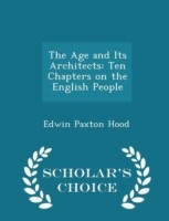 Age and Its Architects