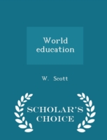 World Education - Scholar's Choice Edition