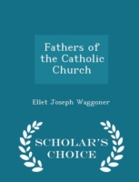 Fathers of the Catholic Church - Scholar's Choice Edition