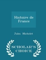 Histoire de France - Scholar's Choice Edition