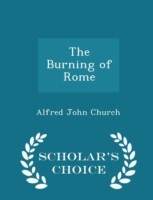 Burning of Rome - Scholar's Choice Edition