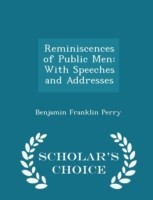 Reminiscences of Public Men