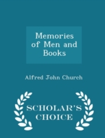 Memories of Men and Books - Scholar's Choice Edition