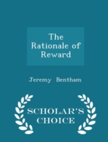 Rationale of Reward - Scholar's Choice Edition