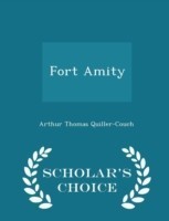 Fort Amity - Scholar's Choice Edition