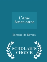 L'Ame Americaine - Scholar's Choice Edition