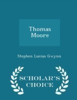 Thomas Moore - Scholar's Choice Edition