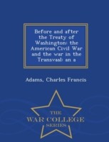 Before and After the Treaty of Washington