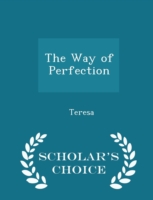 Way of Perfection - Scholar's Choice Edition