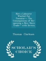 Not a Labourer Wanted for Jamaica