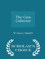 Coin Collector - Scholar's Choice Edition