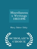 Miscellaneous Writings, 1883-1896... - Scholar's Choice Edition