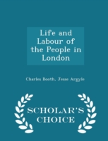 Life and Labour of the People in London - Scholar's Choice Edition