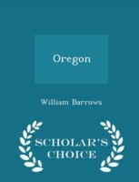 Oregon - Scholar's Choice Edition