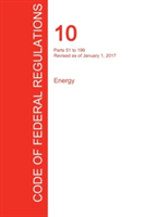 CFR 10, Parts 51 to 199, Energy, January 01, 2017 (Volume 2 of 4)