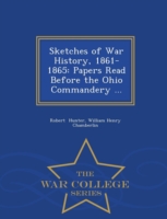 Sketches of War History, 1861-1865