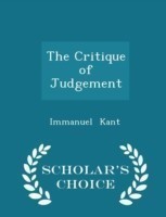 Critique of Judgement - Scholar's Choice Edition