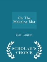 On the Makaloa Mat - Scholar's Choice Edition