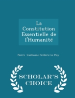 Constitution Essentielle de L'Humanite - Scholar's Choice Edition