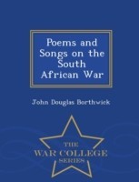 Poems and Songs on the South African War - War College Series