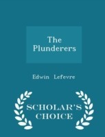 Plunderers - Scholar's Choice Edition