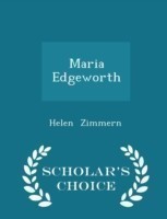 Maria Edgeworth - Scholar's Choice Edition