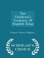 Children's Treasury of English Song - Scholar's Choice Edition