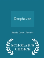 Deephaven - Scholar's Choice Edition