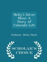 Nelly's Silver Mine