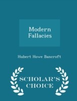 Modern Fallacies - Scholar's Choice Edition