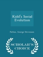 Kidd's Social Evolution - Scholar's Choice Edition