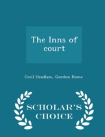 Inns of Court - Scholar's Choice Edition