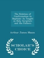 Relation of Confirmation to Baptism