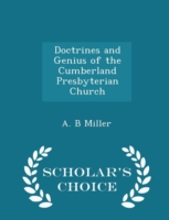 Doctrines and Genius of the Cumberland Presbyterian Church - Scholar's Choice Edition