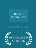 Roman Public Life - Scholar's Choice Edition
