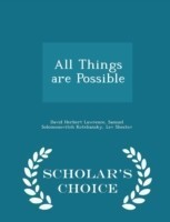 All Things Are Possible - Scholar's Choice Edition
