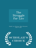 Struggle for Law - Scholar's Choice Edition