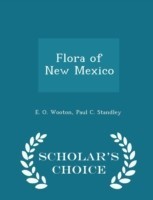 Flora of New Mexico - Scholar's Choice Edition