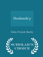 Husbandry - Scholar's Choice Edition