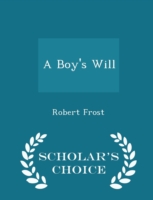 Boy's Will - Scholar's Choice Edition