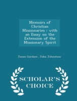 Memoirs of Christian Missionaries