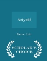 Aziyade - Scholar's Choice Edition