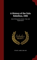 History of the Zulu Rebellion, 1906