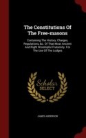 Constitutions of the Free-Masons