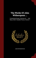 Works of John Witherspoon ...