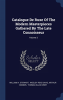 CATALOGUE DE RUXE OF THE MODERN MASTERPI