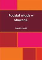 Podzial Wladz W Slowenii.