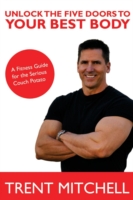 Unlock the Five Doors to Your Best Body