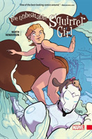 Unbeatable Squirrel Girl Vol. 1