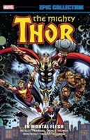 Thor Epic Collection: In Mortal Flesh